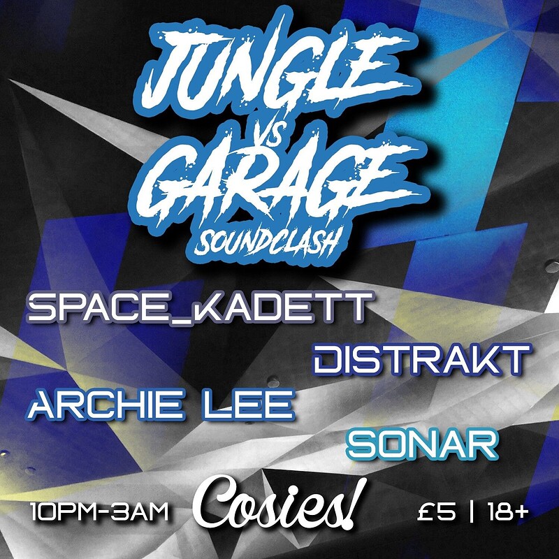 SOUND CLASH : JUNGLE VS GARAGE at SOUND CLASH : JUNGLE VS GARAGE