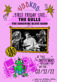 VooKoo - The Gulls // The Sunshine Blues Band at SouthBank