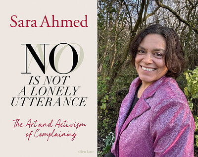 Author Talk : No Is Not A Lonely Utterance: with Sara Ahmed at Sparks Bristol