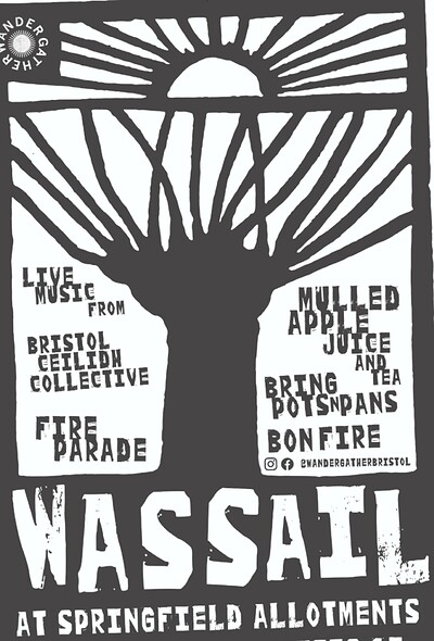 WASSAIL at Springfield Allotments