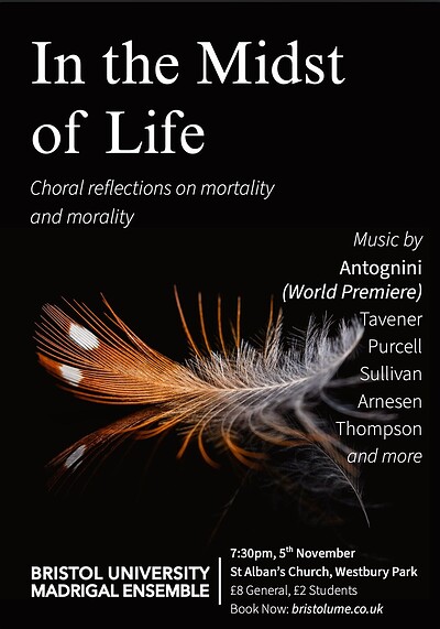 In the Midst of Life - Bristol University Madrigal Ensemble at St Alban's Church, Redland