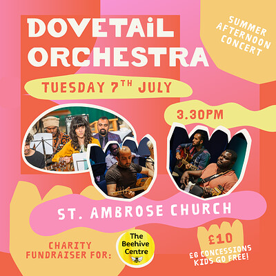 Dovetail Orchestra - Summer Afternoon Fundraiser Gig at St. Ambrose Church, Stretford Road, BS5 7AN