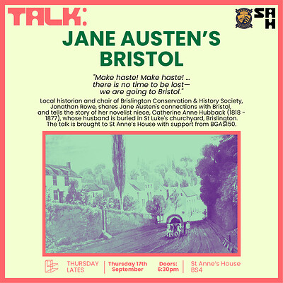 Talk and Q&A: Jane Austen's Bristol at St Anne's House (BS4)
