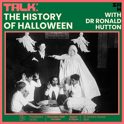 Talk: The History of Halloween with Ronald Hutton at St Anne's House (BS4)