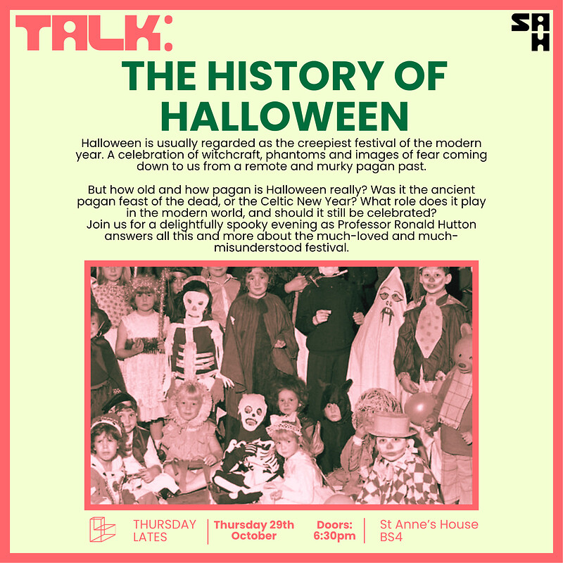 Talk: The History of Halloween at St Anne's House (BS4)