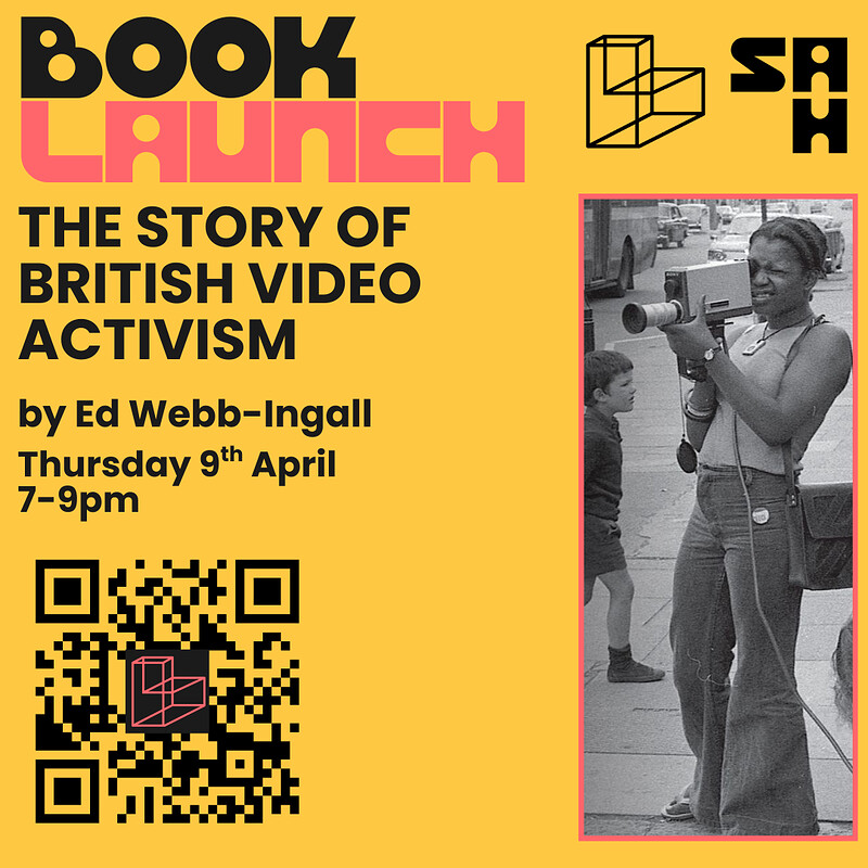 Book Launch: The Story of British Video Activism at St Anne's House, BS4