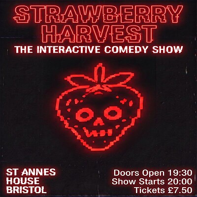 Strawberry Harvest: An Interactive Comedy RPG at St Annes House, Bristol