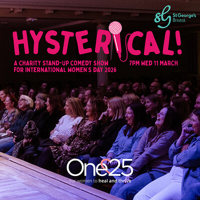 Hysterical at St George's Bristol