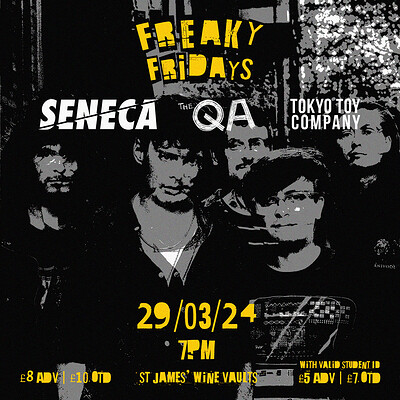 Freaky Fridays #2.1 Seneca + TTC & The QA at St James Wine Vaults, Bath