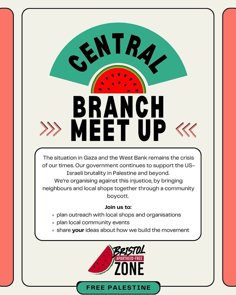 Bristol Apartheid-Free Zone: Central Branch Meet Up at St Paul's Learning Centre