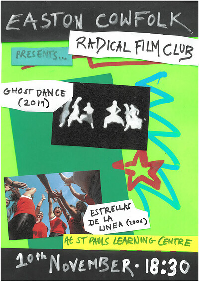 Easton Cowfolk Radical Film Club: 'Movement is the Movement', pt. 1 at St Paul's Learning Centre