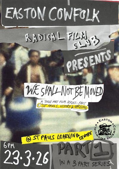 Cowfolk Radical film club:St Pauls and the uprising at St Pauls learning Centre Bristol