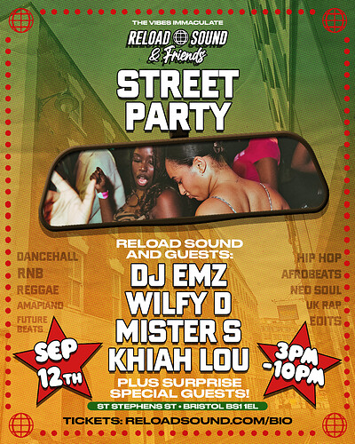 Reload Sound & Friends Street Party - DJ EMZ, WILFY D, MISTER S & MORE at St Stephens Street
