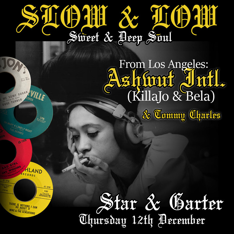 Slow & Low at Star and Garter