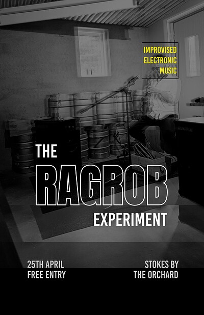 The Ragrob Experiment at Stokes By The Orchard