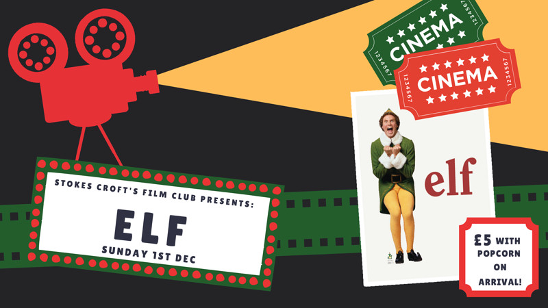 Elf Flim Screening at SCBG at Stokes Croft Beer Garden