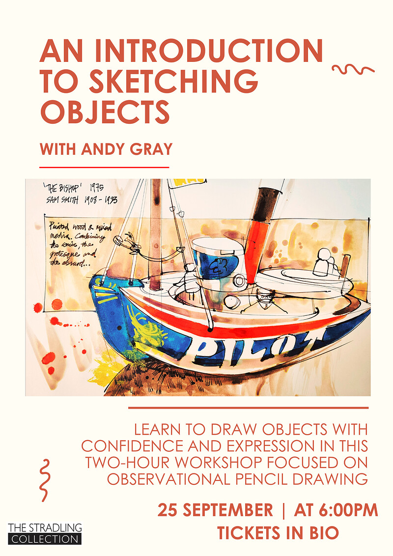 An Introduction to Sketching Objects at Stradling Collection