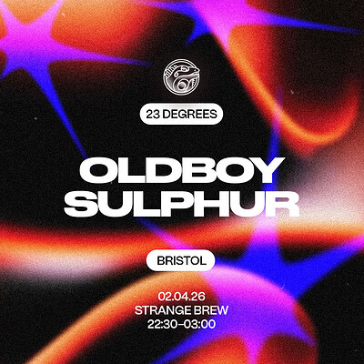 23 Degrees: Oldboy & Sulphur at Strange Brew