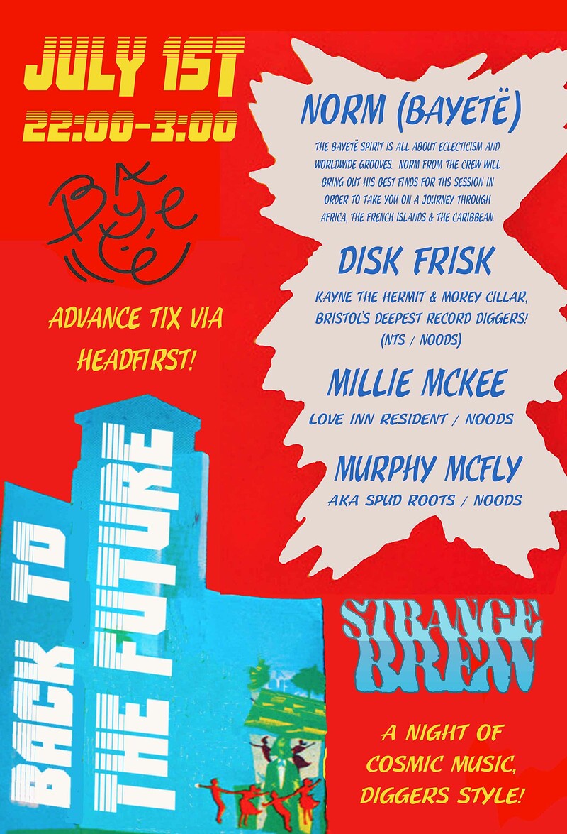 Back to the Future w/ Bayete, Disk Frisk & more at Strange Brew