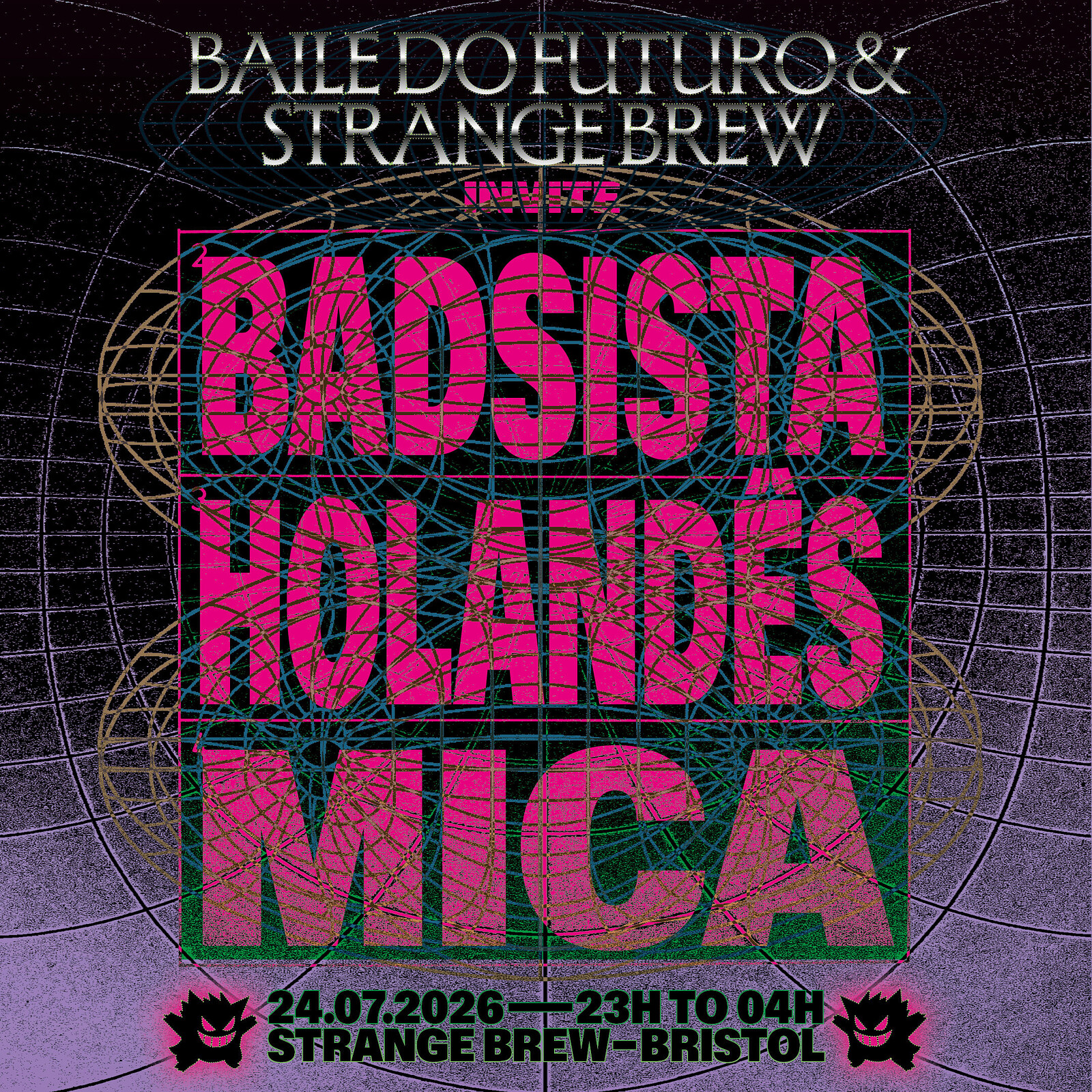 Baile do Futuro & Strange Brew invite: BADSISTA, Holandes & MICA at Strange Brew