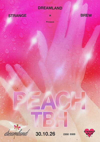 Dreamland w/ Peach + TBH at Strange Brew
