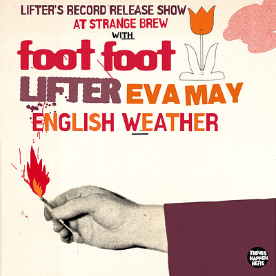 Foot Foot // LIFTER // Eva May // English Weather at Strange Brew
