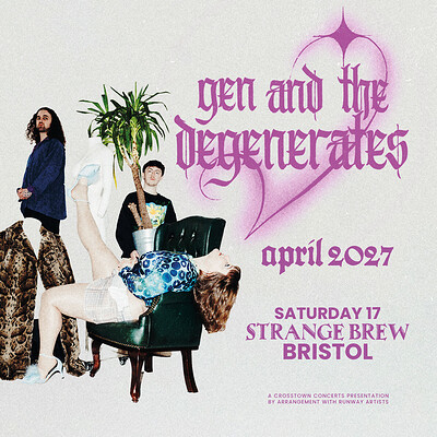 Gen and the Degenerates + special guests at Strange Brew