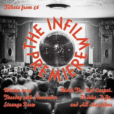 INFILM WINTER PREMIERE 2024 at Strange Brew