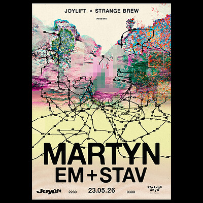 JoyLift x Strange Brew Present- Martyn, EM + STAV at Strange Brew