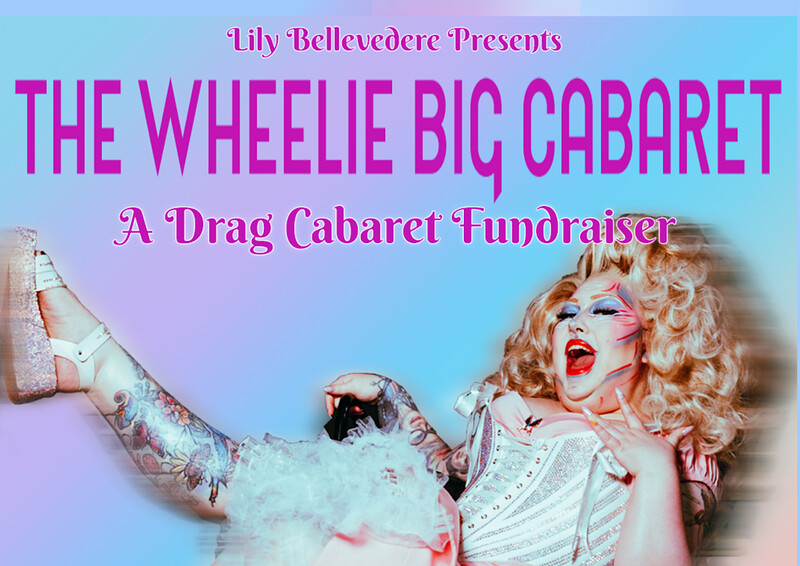 Lily Bellevedere presents: The Wheelie Big Cabaret at Strange Brew
