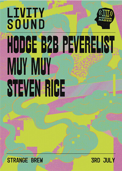 Livity Sound W/ Hodge b2b Peverelist, Muy Muy & Steven Rice at Strange Brew