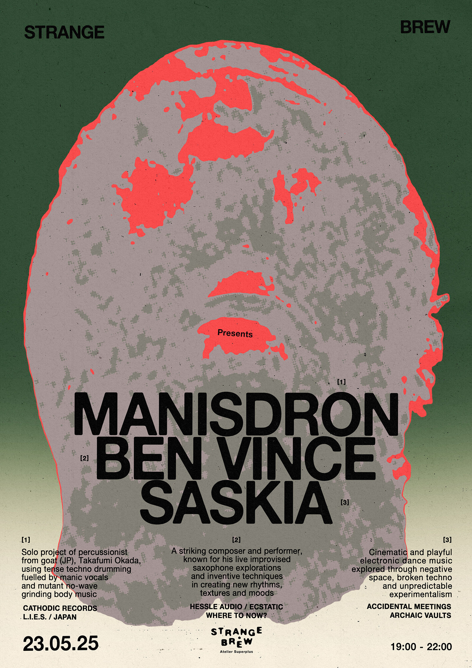 Manisdron + Ben Vince + Saskia at Strange Brew