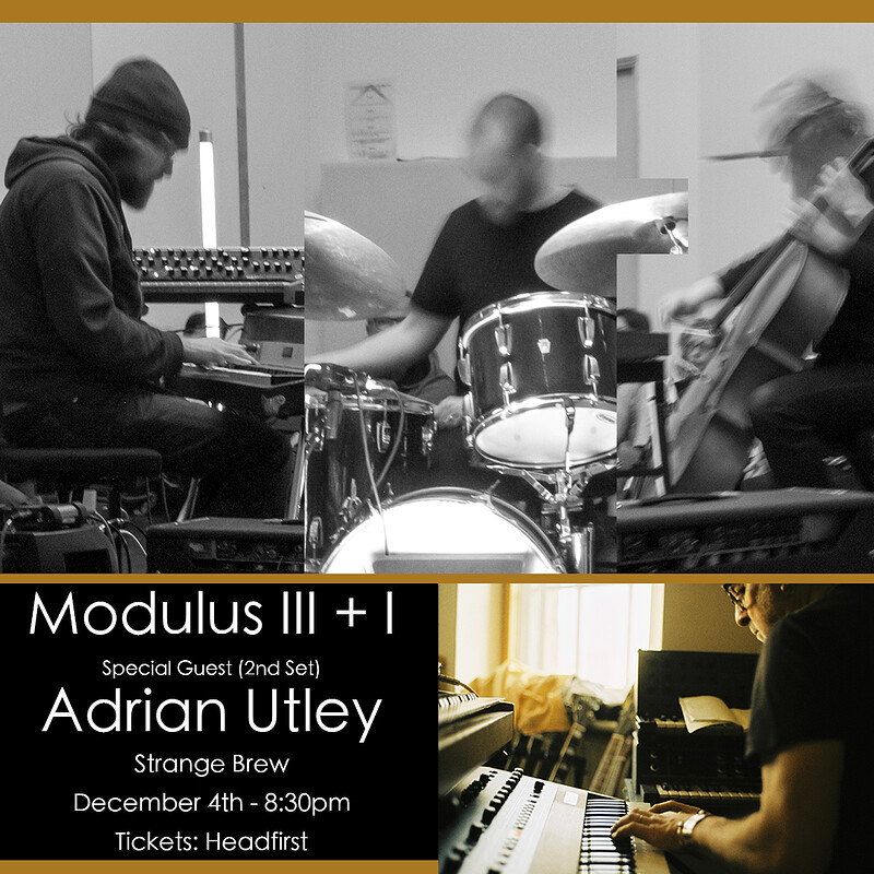 Modulus III + I at Strange Brew