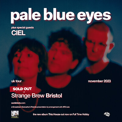 Pale Blue Eyes + CIEL at Strange Brew