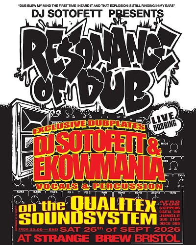 Resonance of Dub: DJ Sotofett & Ekowmania on the Qualitex Soundsystem at Strange Brew