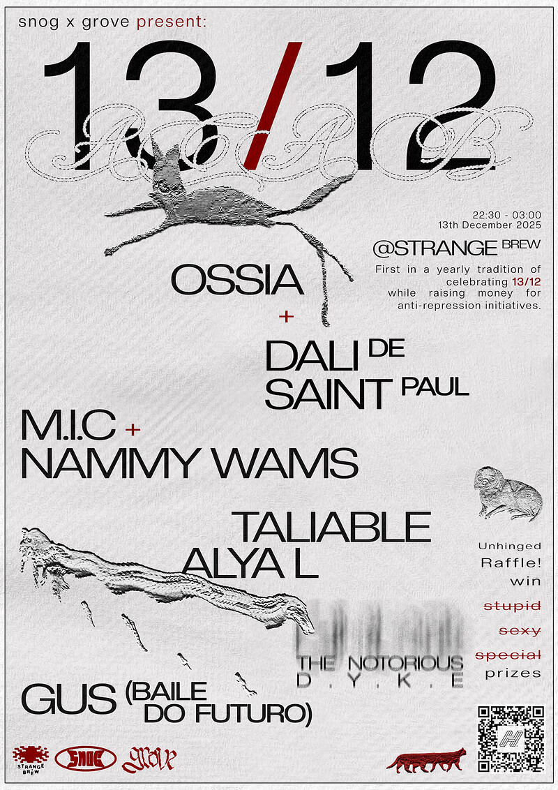 SNOG x GROVE: 13/12 fundraiser w/ Ossia, Alya L, Taliable, M.I.C. + more at Strange Brew