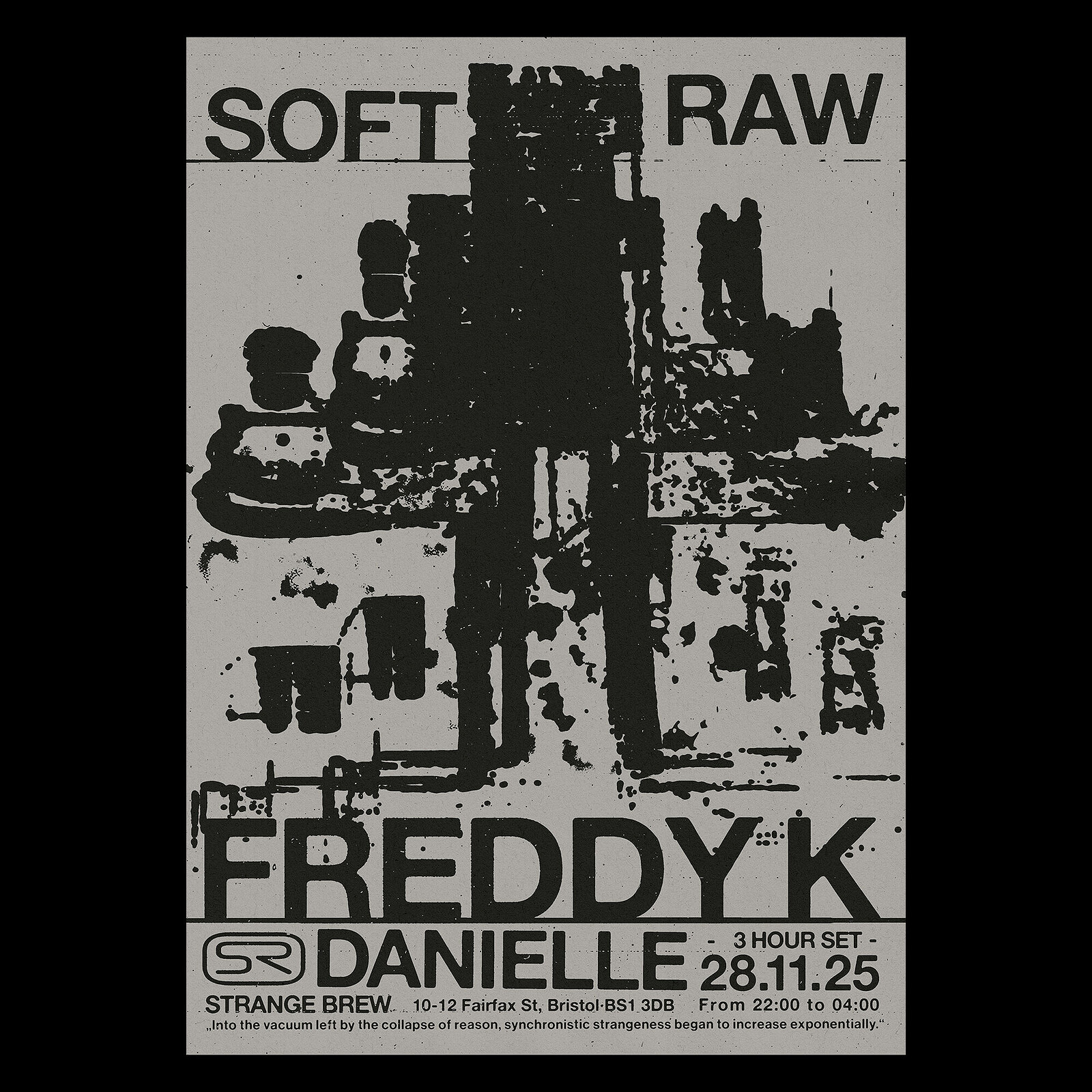 Soft Raw presents Freddy K & Danielle at Strange Brew