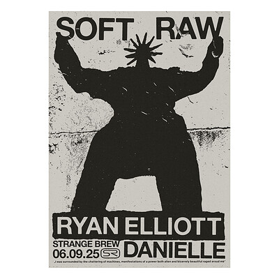 Soft Raw presents Ryan Elliott & Danielle at Strange Brew