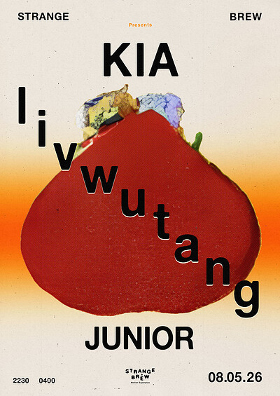 Strange Brew presents Kia + livwutang + Junior at Strange Brew