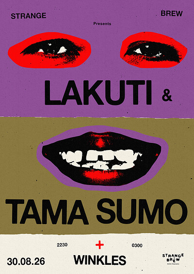 Strange Brew presents Lakuti & Tama Sumo + Winkles at Strange Brew