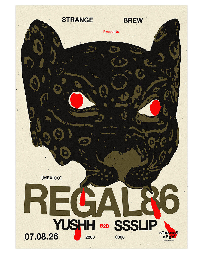 Strange Brew presents Regal86 + Yushh b2b ssslip at Strange Brew