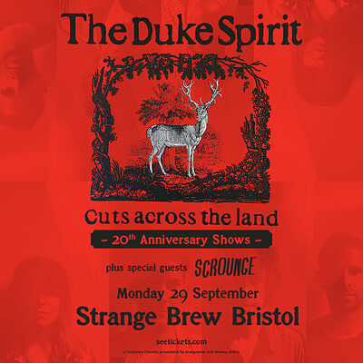 The Duke Spirit + Scrounge at Strange Brew
