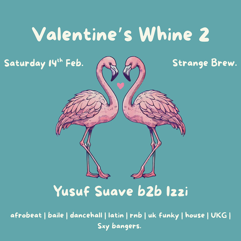 Valentine's Whine 2 w/ Special Guest Izzi at Strange Brew