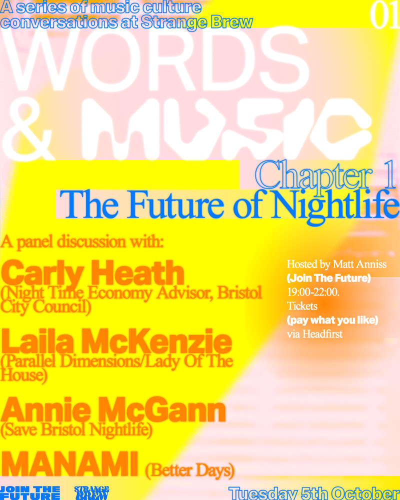 Words & Music: THE FUTURE OF NIGHTLIFE talk at Strange Brew