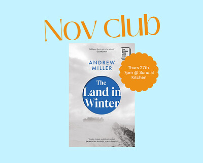 Bristol Wine and Book Club | The Land in Winter at Sundial Kitchen, Totterdown