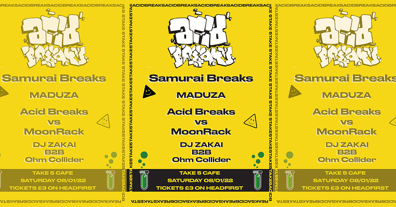 ACID BREAKS #2 at Take Five Cafe