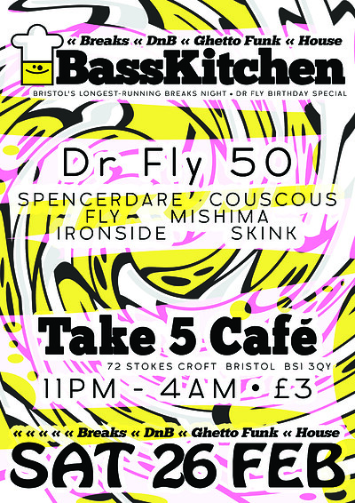 Bass Kitchen present Dr Fly 50 at Take Five Cafe