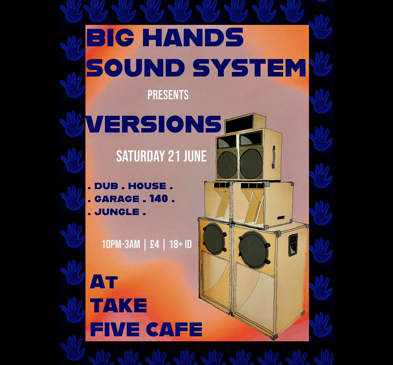 Big Hands Soundsystem presesnts - Versions at Take Five Cafe