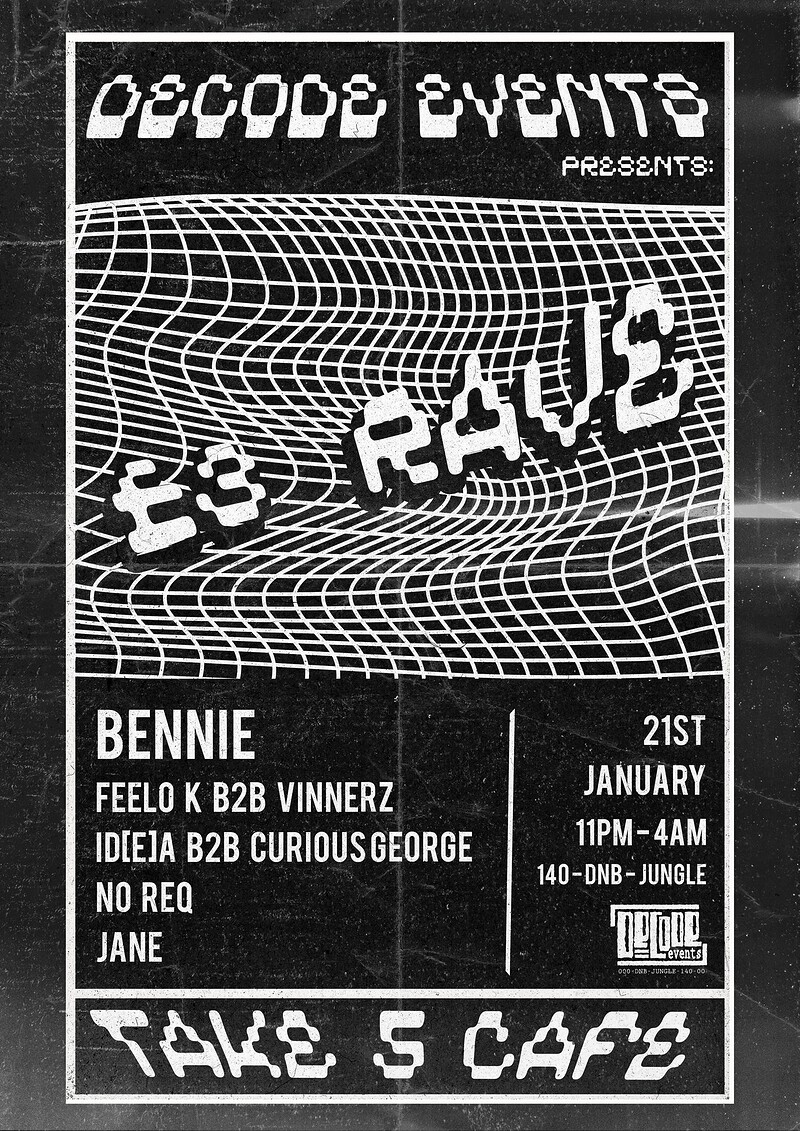 Decode Events: £3 Rave at Take Five Cafe