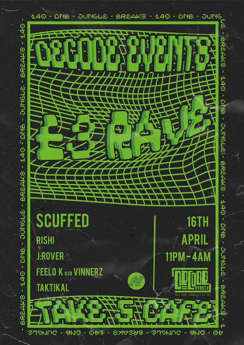 Decode Events:  £3 Rave at Take Five Cafe